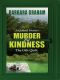 [Theo and Tony Abernathy Mystery 07] • Murder by Kindness